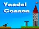 Jouer à Vandal cannon