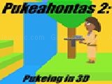 Jouer à Pukahontas 2: pukeing in 3d