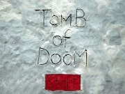 Jouer à Tomb of doom